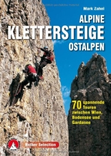 Alpine Klettersteige Ostalpen: 70 spannende Touren zwischen Wien, Bodensee und Gardasee (Rother Selection) - 1