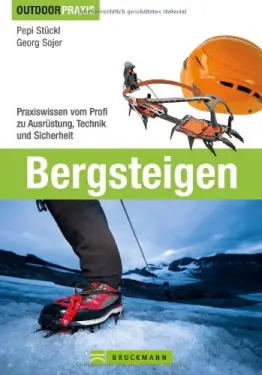 Bergsteigen: Das Praxisbuch