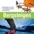 Bergsteigen: Das Praxisbuch