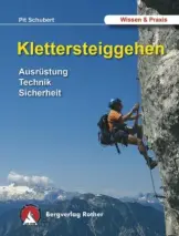 Klettersteiggehen - Ausrüstung, Technik, Sicherheit - Alpine Lehrschrift - 1
